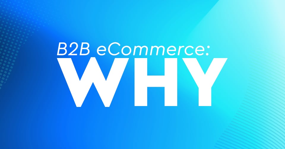 10 λόγοι για να πείτε το "ναι" σε ένα B2B e-commerce site