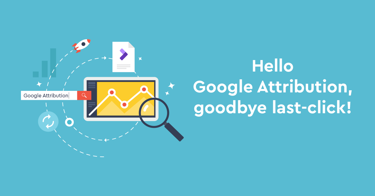 Google Attribution: το νέο δώρο της Google στους marketers!